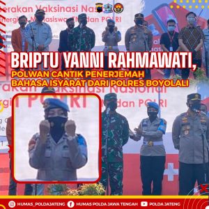 Briptu Yanni Rahmawati, Polwan Cantik Penerjemah Bahasa Isyarat Dari Polres Boyolali